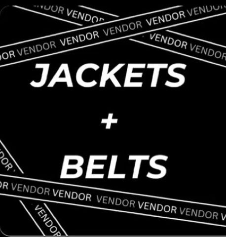 Jackets + belts vendor